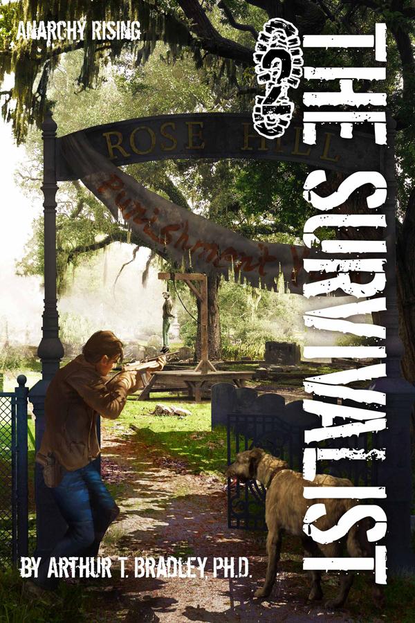 The Survivalist 2 (Anarchy Rising)